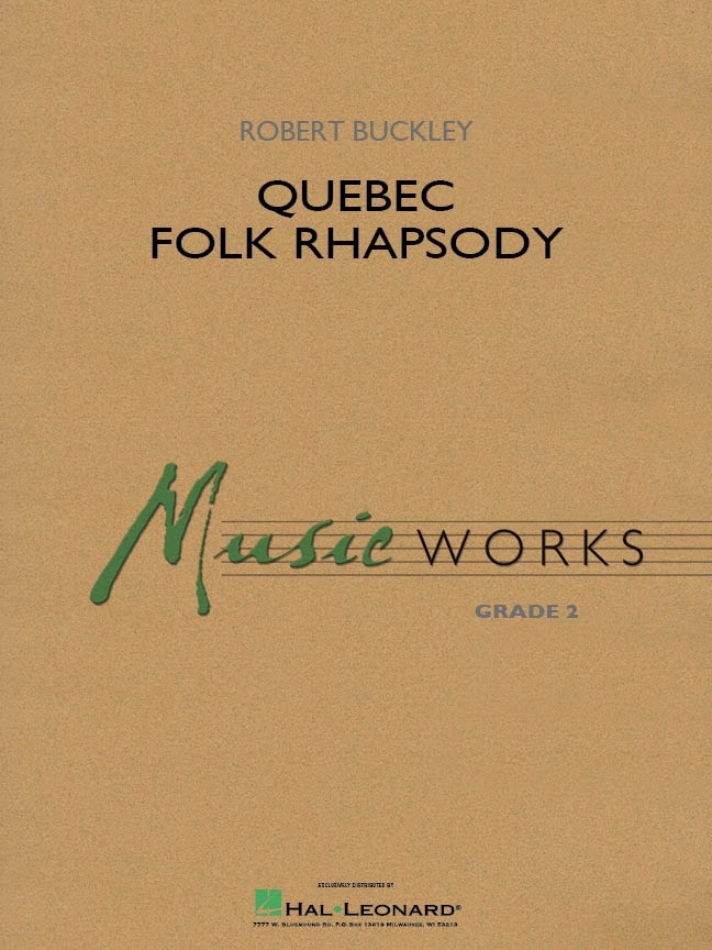 Quebec Folk Rhapsody - Buckley - Concert Band - Gr. 2
