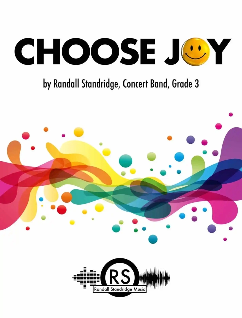 Choose Joy - Standridge - Concert Band - Gr. 3
