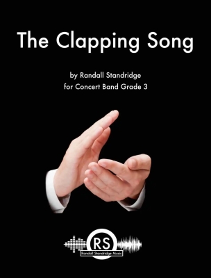 Randall Standridge - The Clapping Song - Standridge - Concert Band - Gr. 3