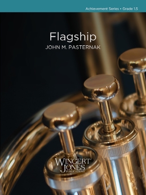 Wingert-Jones Publications - Flagship - Pasternak - Concert Band - Gr. 1.5