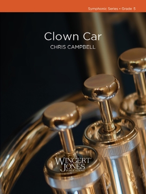 Wingert-Jones Publications - Clown Car - Campbell - Concert Band - Gr. 5