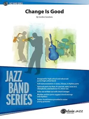 Belwin - Change Is Good - Goodwin - Jazz Ensemble - Gr. 3.5