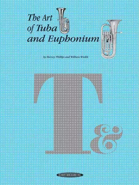 The Art of Tuba and Euphonium Playing