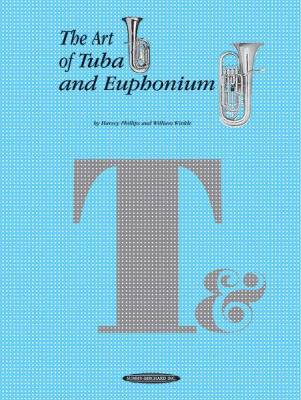 Summy-Birchard - The Art of Tuba and Euphonium Playing
