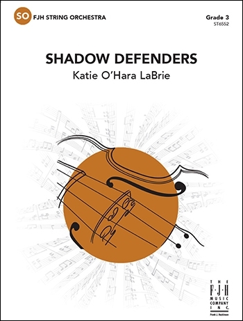Shadow Defenders - LaBrie - String Orchestra - Gr. 3