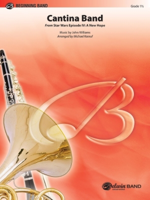 Belwin - Cantina Band (From Star Wars Episode IV: A New Hope) - Williams/Kamuf - Concert Band - Gr. 1.5
