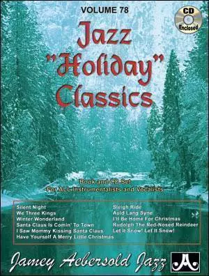 Jamey Aebersold Vol. # 78 Jazz Holiday Classics