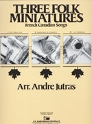 Three Folk Miniatures - Jutras - Concert Band - Gr. 3