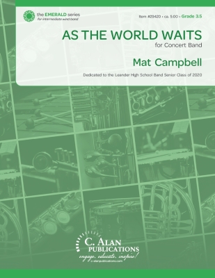 C. Alan Publications - As the World Waits - Campbell - Concert Band - Gr. 3.5