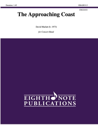 Eighth Note Publications - The Approaching Coast - Marlatt - Concert Band - Gr. 0.5