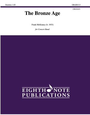 Eighth Note Publications - The Bronze Age - McKinney - Concert Band - Gr. 0.5