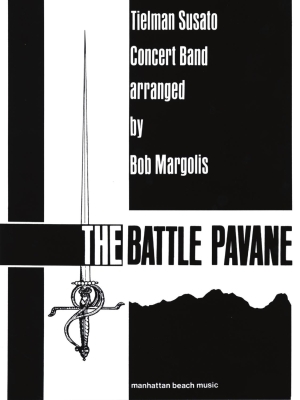 Manhattan Beach Music - The Battle Pavane Susato/Margolis Harmonie Niveau2