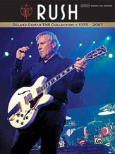 Rush : Deluxe Guitar Tab Collection: 1975-2007