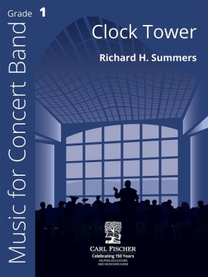 Carl Fischer - Clock Tower - Summers - Concert Band - Gr. 1