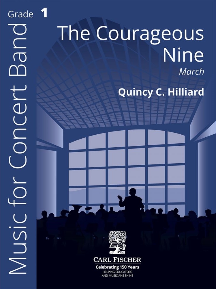 The Courageous Nine (March) - Hilliard - Concert Band - Gr. 1