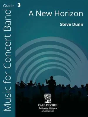 Carl Fischer - A New Horizon - Dunn - Concert Band - Gr. 3