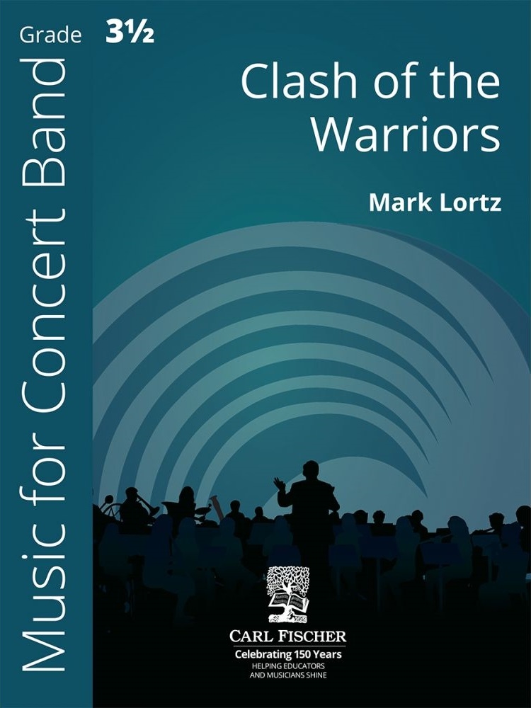 Clash of the Warriors - Lortz - Concert Band - Gr. 3.5