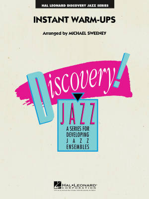 Hal Leonard - Instant Warm-Ups - Sweeney - Jazz Ensemble - Gr. 1 - 2