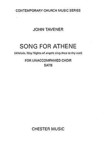 Song for Athene (Alleluia. May Flights of Angels Sing Thee to Thy Rest)