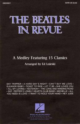 Hal Leonard - The Beatles in Revue (Medley of 15 Classics)