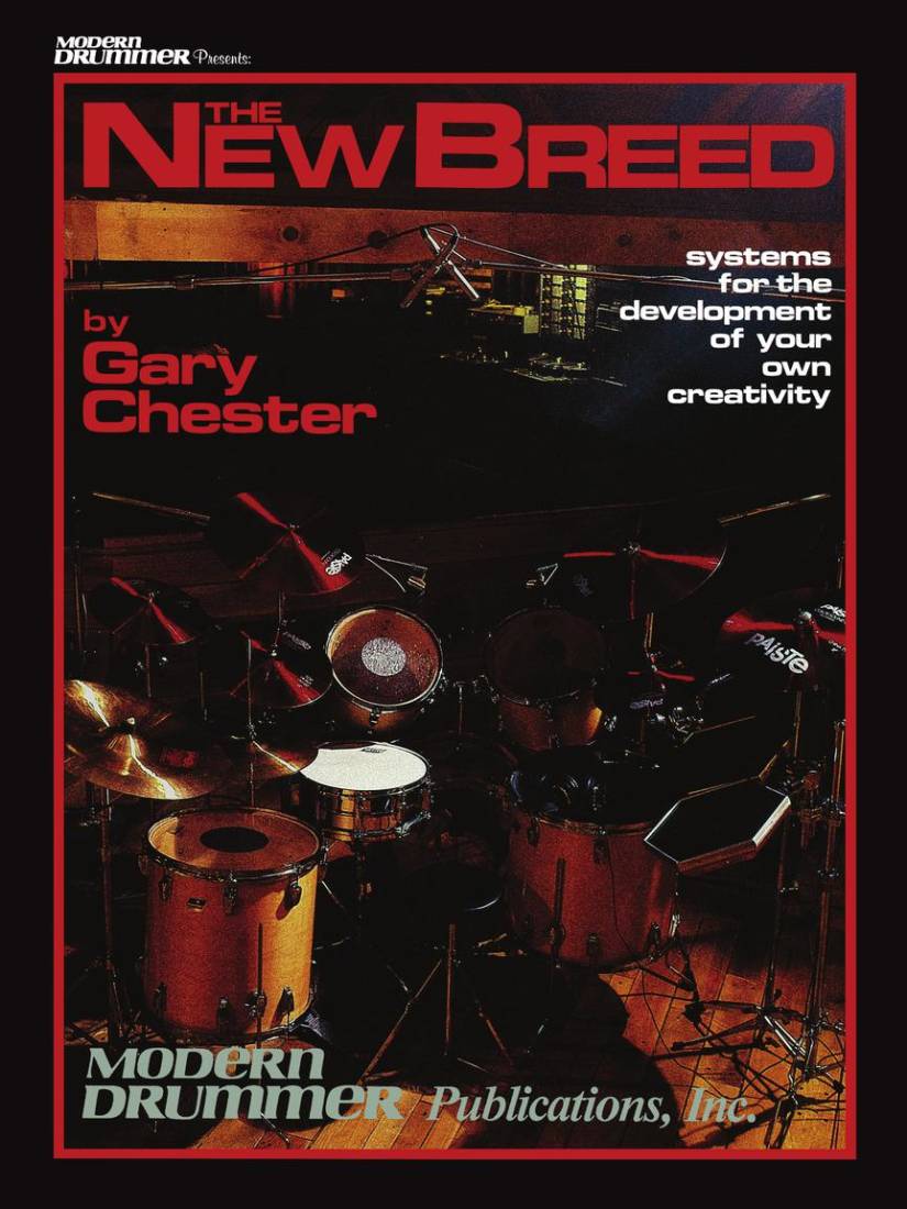 The New Breed: Systems for the Development of Your Own Creativity - Chester/Mattingly - Drum Set - Book/Audio Online