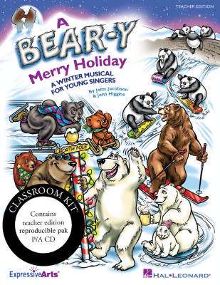 Hal Leonard - A Bear-y Merry Holiday (Musical) - Higgins/Jacobson - Classroom Kit