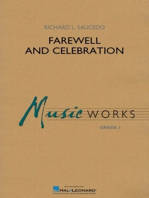 Hal Leonard - Farewell and Celebration - Saucedo - Concert Band - Gr. 3