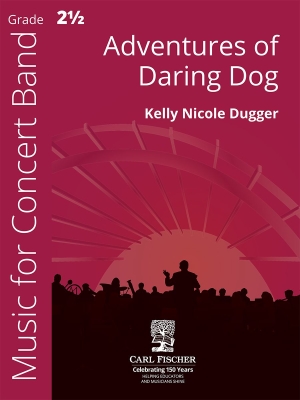 Adventures of Daring Dog - Dugger - Concert Band - Gr. 2.5