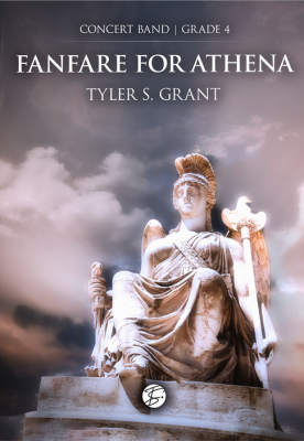 Tyler S. Grant Music Works - Fanfare for Athena - Grant - Concert Band - Gr. 4