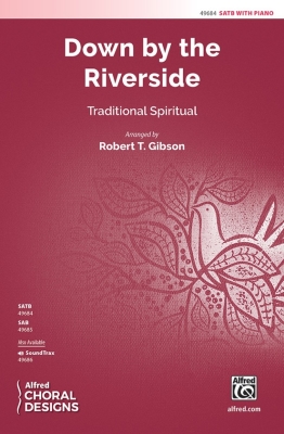Down by the Riverside - Traditional/Gibson - SATB