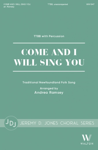 Come and I Will Sing You - Traditional/Ramsey - TTBB