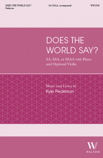 Does the World Say? - Pederson - SSAA