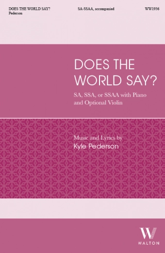 Does the World Say? - Pederson - SSAA