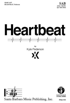 Santa Barbara Music - Heartbeat - Pederson - SAB