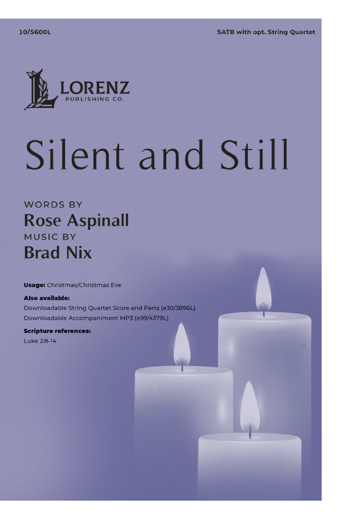 Silent and Still - Aspinall/Nix - SATB