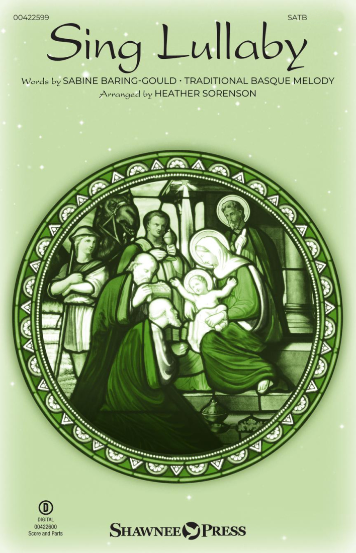 Sing Lullaby - Basque/Sorenson - SATB