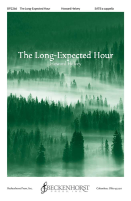 Beckenhorst Press Inc - The Long-Expected Hour - Campbell/Helvey - SATB