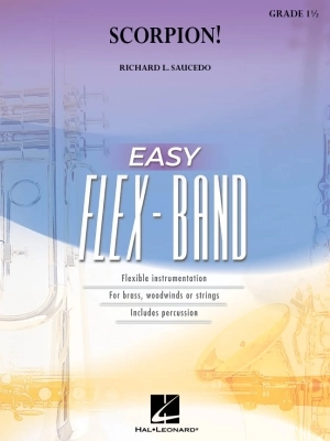 Hal Leonard - Scorpion! - Saucedo - Concert Band (Flex-Band) - Gr. 1.5