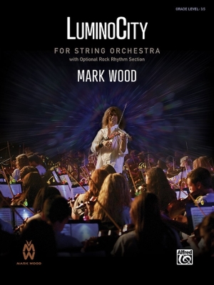 LuminoCity - Wood - String Orchestra - Gr. 3.5