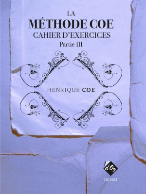 Les Productions dOz - La Methode Coe, cahier dexercices, partie 3 - Theory Workbook