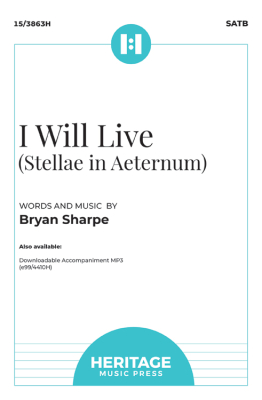 Heritage Music Press - I Will Live (Stellae in Aeternum) - Sharpe - SATB