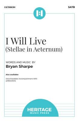 Heritage Music Press - I Will Live (Stellae in Aeternum) - Sharpe - SATB