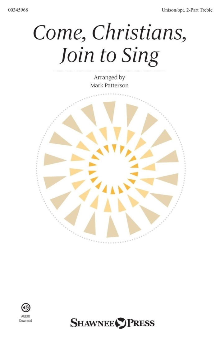 Come, Christians, Join to Sing - Bateman/Patterson - Unison/2pt Treble