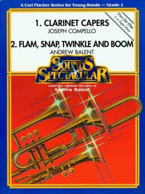 Carl Fischer - Clarinet Capers And Flam, Snap, Twinkle And Boom