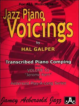 Jamey Aebersold Vol. # 55 - Jazz Piano Voicings, Hal Galper’s Comping