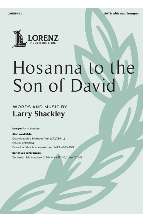 Hosanna to the Son of David - Shackley - SATB