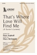 The Lorenz Corporation - Thats Where Love Will Find Me (A Saviors Lament) - Aspinall\/McDonald - SATB