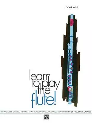 Alfred Publishing - Learn to Play the Flute! Book 1