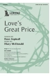 The Lorenz Corporation - Loves Great Price - Aspinall\/McDonald - SATB