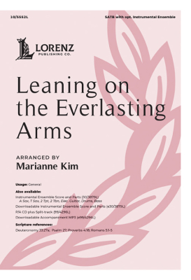 The Lorenz Corporation - Leaning on the Everlasting Arms - Kim - SATB